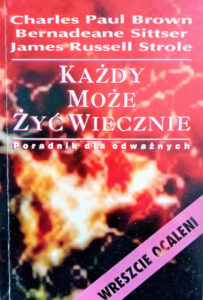 Każdy może żyć wiecznie | Misja i tożsamość