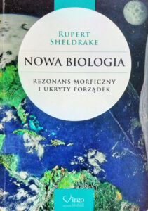 Nowa biologia | Zwinięty i rozwinięty porządek rzeczy