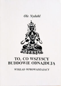 To, co wszyscy buddowie odnajdują | Jednolita teoria czasoprzestrzeni | Zwinięty i rozwinięty porządek rzeczy