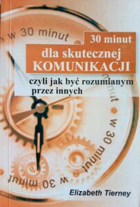 30 minut dla skutecznej komunikacji | Zachowania i logistyka