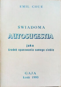 Świadoma autosugestia | Misja i tożsamość