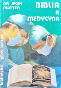 Biblia a medycyna | Zwinięty i rozwinięty porządek rzeczy