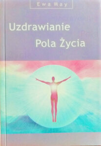 Uzdrawianie Pola Życia | Misja i tożsamość