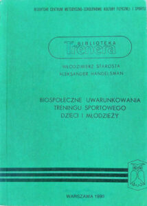 Biospełeczne uwarunkowania treningu sportowego dzieci i młodzieży | Sprawność fizyczna dzieci