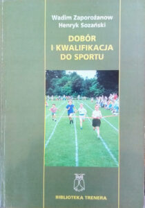 Dobór i kwalifikacja do sportu | Uwarunkowania treningu