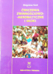 Ćwiczenia zwinnościowo-akrobatyczne i skoki | Pasja Ruchu