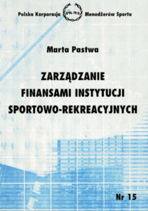 Zarządzanie finansami instytucji sportowo-rekreacyjnych