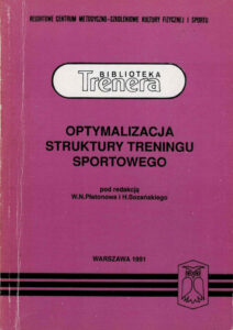 Optymalizacja struktury treningu sportowego | Metodyka i zasób ćwiczeń