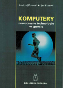 Komputery nowoczesne technologie w sporcie | Uwarunkowania treningu