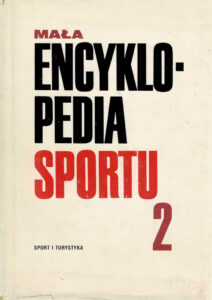 Mała encyklopedia sportu | Kroniki sportowe