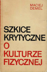 Szkice krytyczne o kulturze fizycznej | Badania aktywności fizycznej