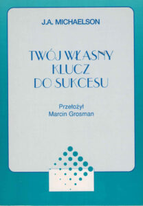 Twój własny klucz do sukcesu | Wiedza umiejętności strategia