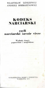 Kodeks narciarski | Narciarstwo zjazdowe i biegowe