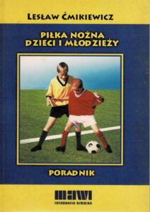 Piłka nożna dzieci i młodzieży | Gry zespołowe