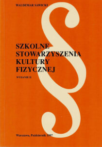 Szkolne stowarzyszenia kultury fizycznej | Zarządzanie aktywnością fizyczną