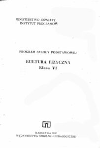 Program szkoły podstawowej Kultura Fizyczna kl 6 | Sprawność fizyczna dzieci