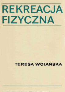 Rekreacja fizyczna | Zarządzanie aktywnością fizyczną