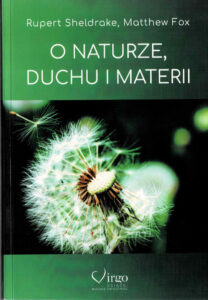 O naturze, duchu i materii | Pasja Ruchu