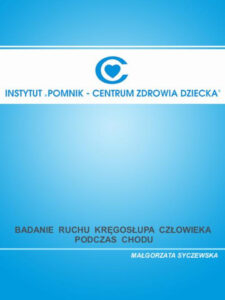 Badanie ruchu kręgosłupa człowieka podczas chodu | Pasja Ruchu