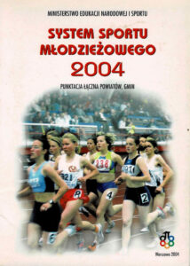 System sportu młodzieżowego 2004 | Pasja Ruchu