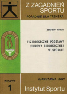 Fizjologiczne podstawy odnowy biologicznej w sporcie | Pasja Ruchu