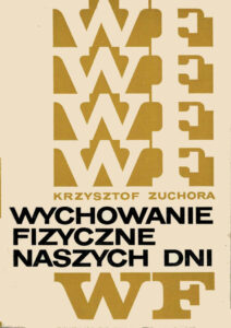 Wychowanie fizyczne naszych dni | Pasja Ruchu