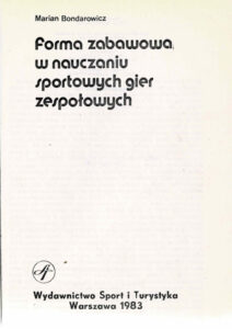 Forma zabawowa w nauczaniu sportowych gier zespołowych | Pasja Ruchu