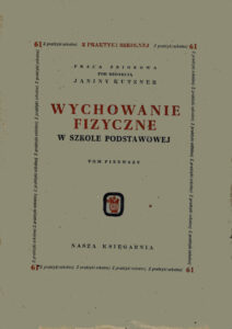 Wychowanie fizyczne w szkole podstawowej Kutzner | Pasja Ruchu