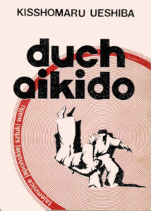 Duch aikido | Pasja Ruchu