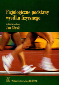 Fizjologiczne podstawy wysiłku fizycznego | Pasja Ruchu