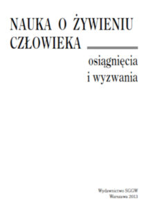 Nauka o żywieniu człowieka Osiągnięcia i wyzwania | Pasja Ruchu