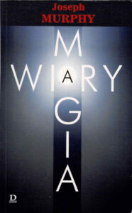 Magia wiary | Pasja Ruchu