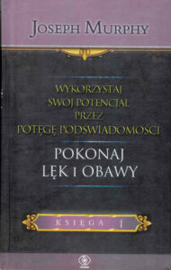 Pokonaj lęk i obawy | Pasja Ruchu