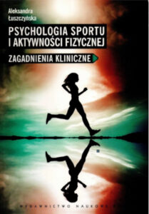 Psychologia sportu i aktywności fizycznej | Pasja Ruchu