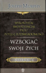 Wzbogać swoje życie | Pasja Ruchu