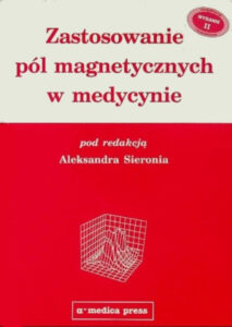 Zastosowanie pól magnetycznych w medycynie | Pasja Ruchu