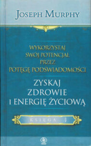 Zyskaj zdrowie i energię życiową | Pasja Ruchu